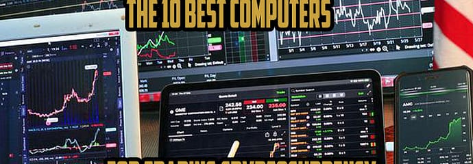 The 10 Best Computers for Trading Cryptocurrency